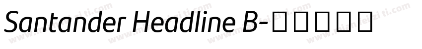 Santander Headline B字体转换